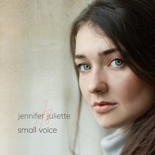 Jennifer Juliette – Small Voice (Spotify)