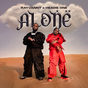 Alone - Rayvanny x Headie One, Afrobeats music genre, Nagamag Magazine